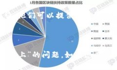 为了帮助您解决“OKB钱包怎么安装不上”的问题
